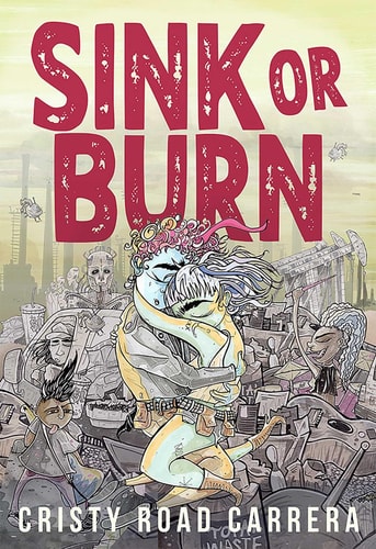 Sink or Burn by Cristy Road Carrera
