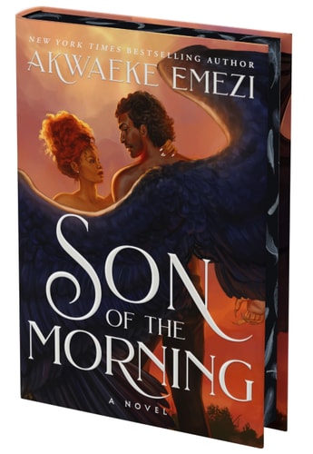 Son of the Morning (Deluxe Limited Edition) A Novel by Akwaeke Emezi