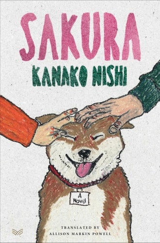 Sakura A Novel by Kanako Nishi