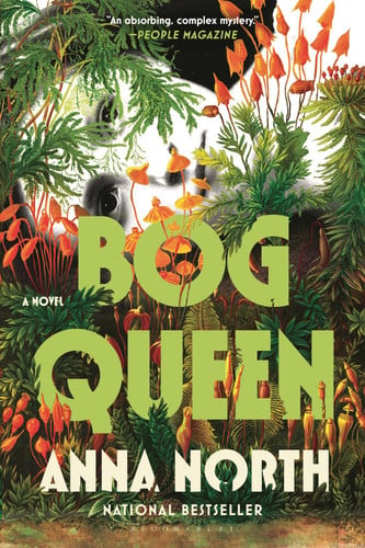 Bog Queen by Anna North