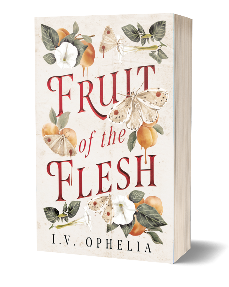 Fruit of the Flesh by I.V. Ophelia (w/ art print + stickers)
