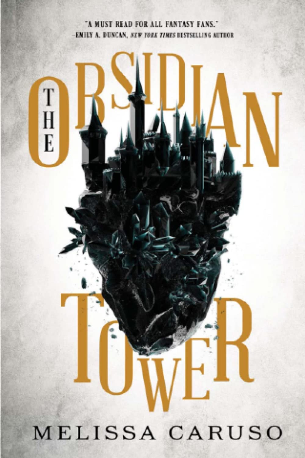 The Obsidian Tower by Melissa Caruso