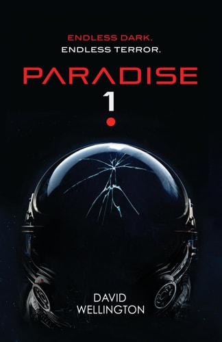 Paradise-1 by David Wellington