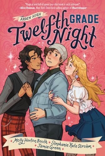 Twelfth Grade Night by Molly Horton Booth, Stephanie Kate Strohm