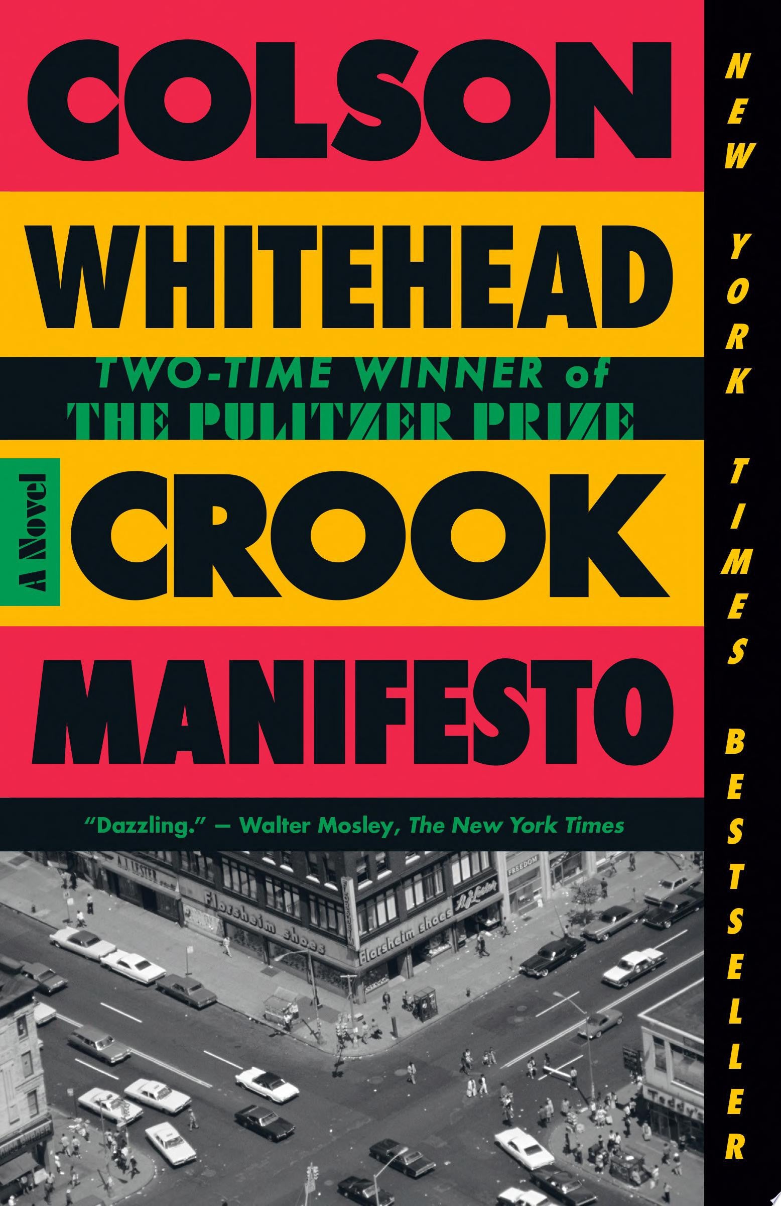 Crook Manifesto A Novel by Colson Whitehead