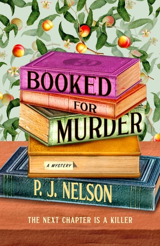 Booked for Murder by P. J. Nelson