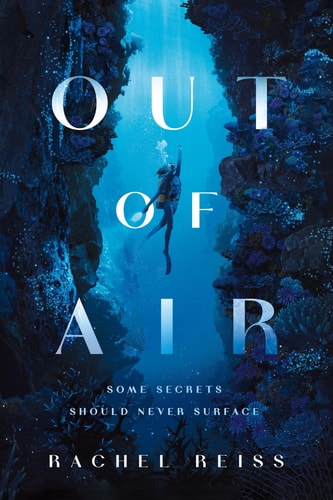 Out of Air by Rachel Reiss