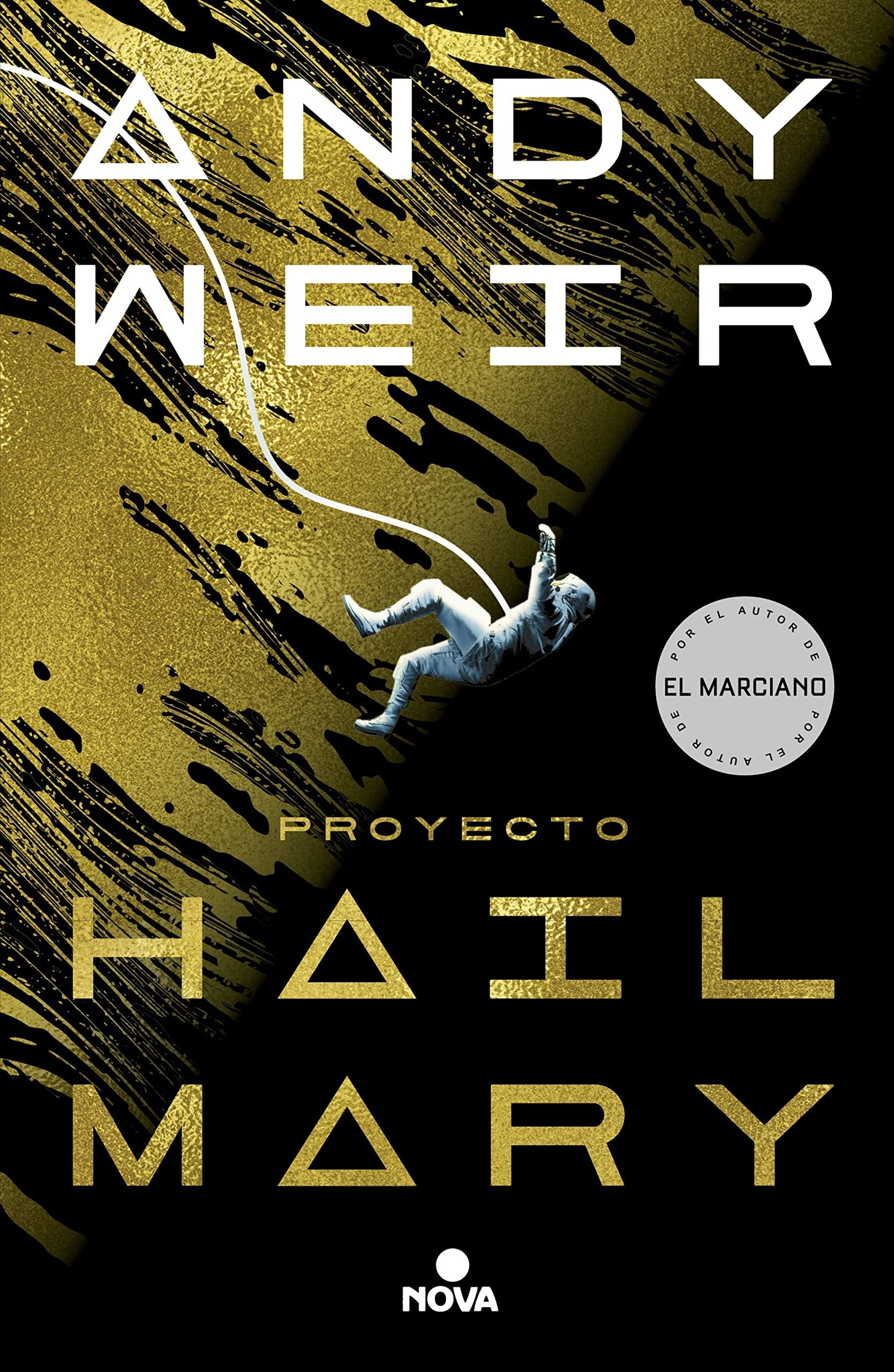 Proyecto Hail Mary by Andy Weir