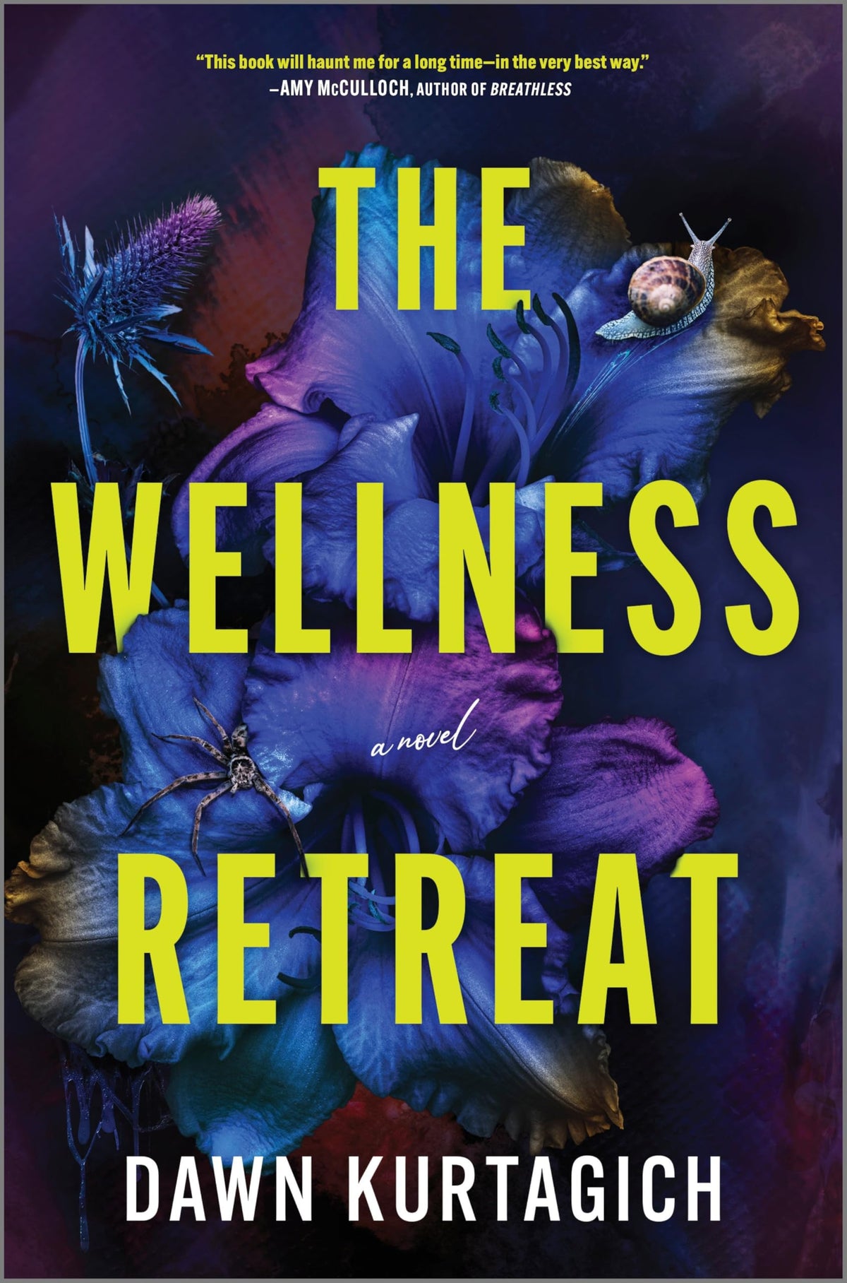 The Wellness Retreat by Dawn Kurtagich