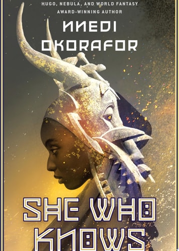 She Who Knows by Nnedi Okorafor