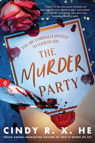 The Murder Party by Cindy R. X. He