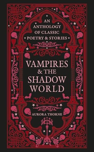 Vampires and the Shadow World by Aurora Thorne
