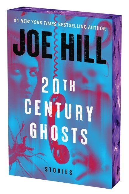 20th Century Ghosts 20th Anniversary Edition: Stories by Joe Hill