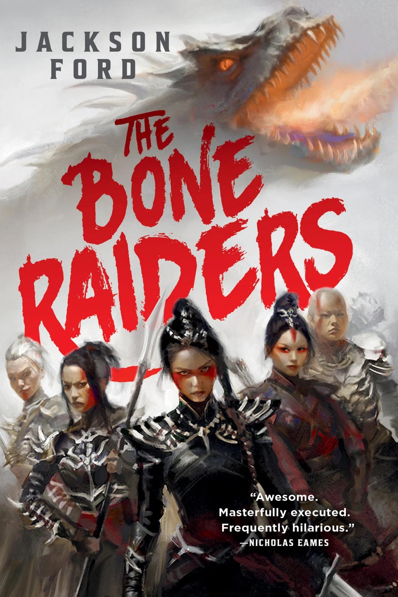 The Bone Raiders by Jackson Ford