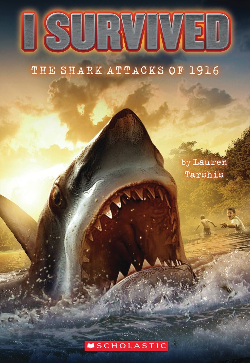 I Survived: The Shark Attack, 1916 by Lauren Tarshis
