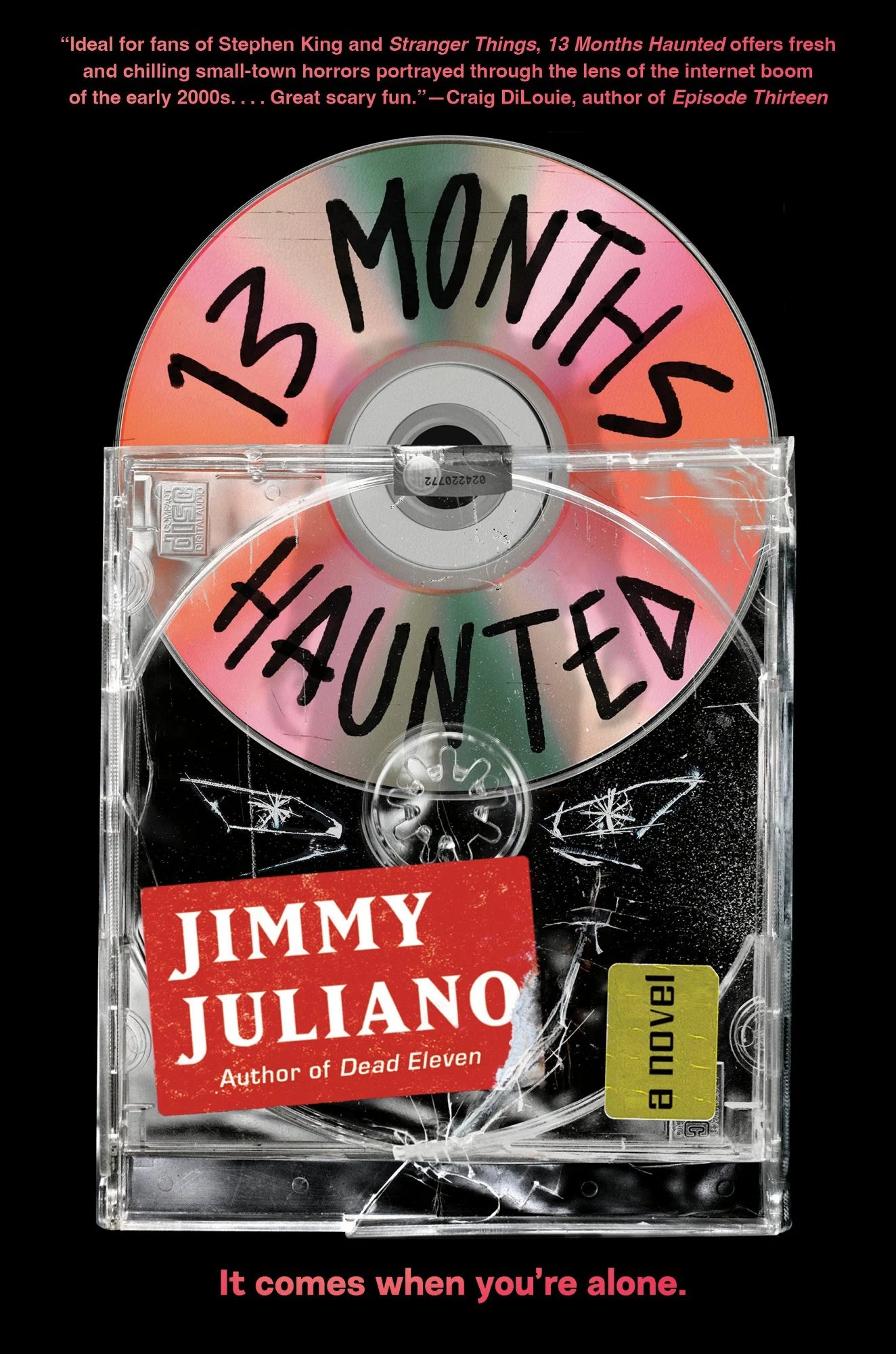 13 Months Haunted by Jimmy Juliano