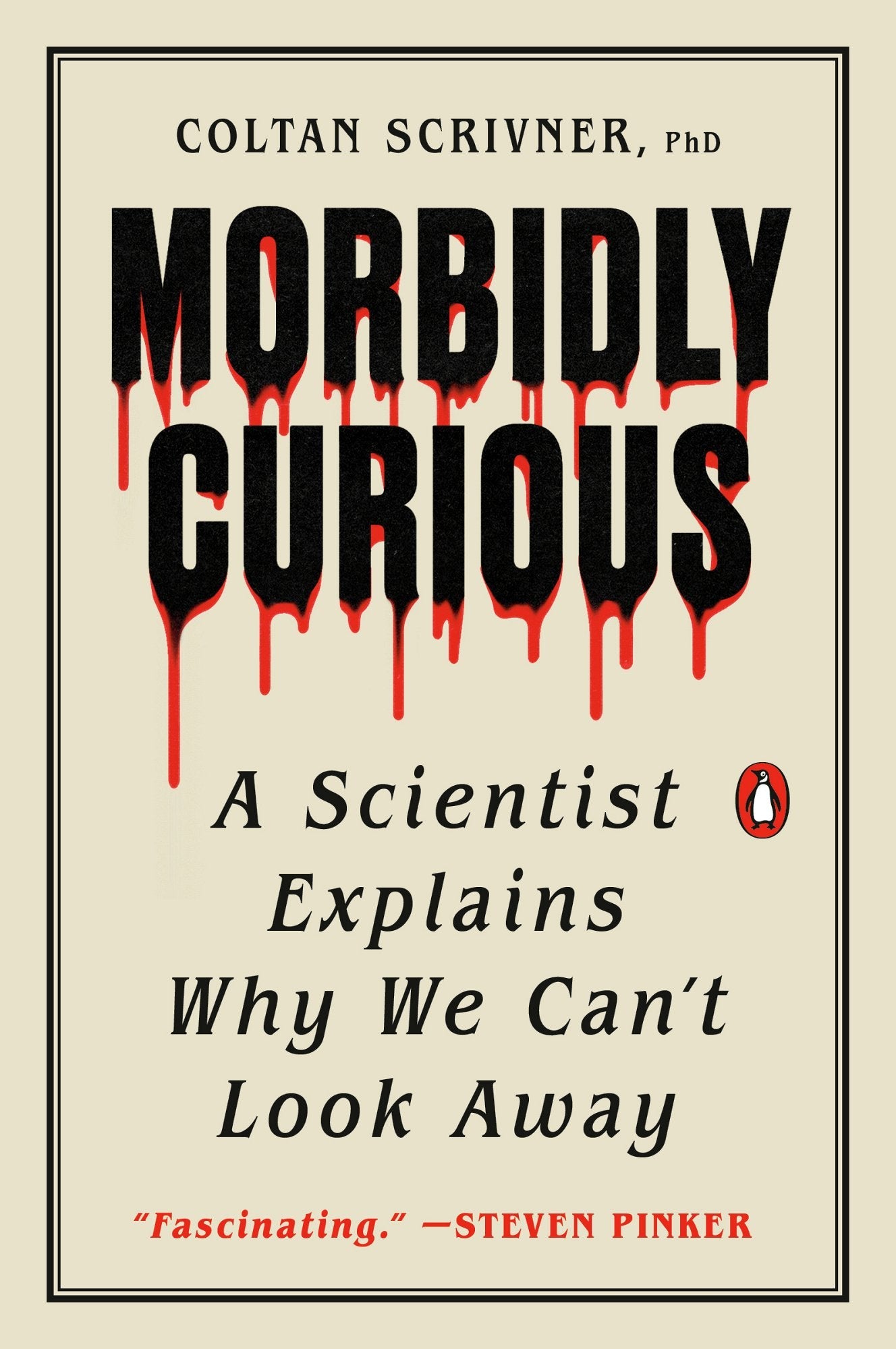 Morbidly Curious by Coltan Scrivner PhD (Signed)