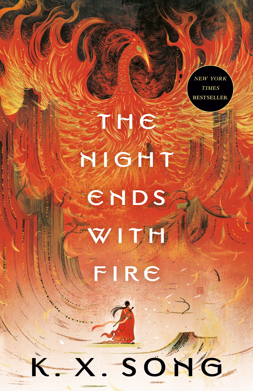 The Night Ends With Fire by K.X. Song