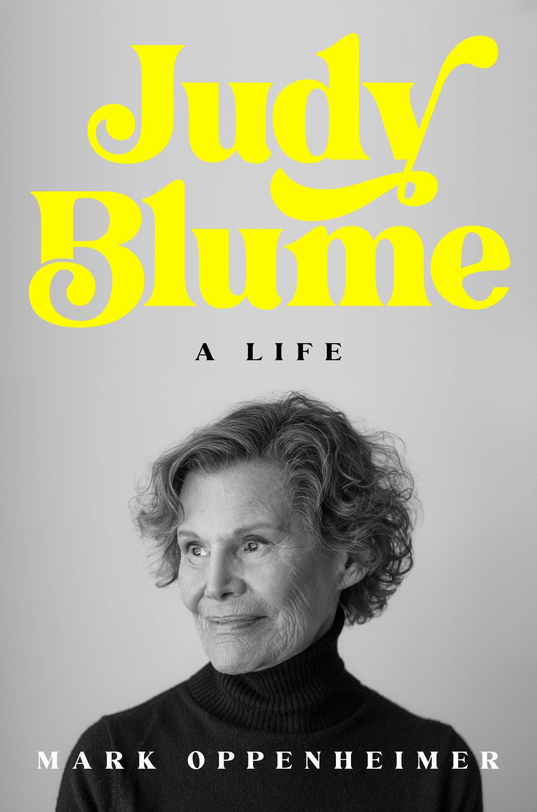 Judy Blume A Life by Mark Oppenheimer