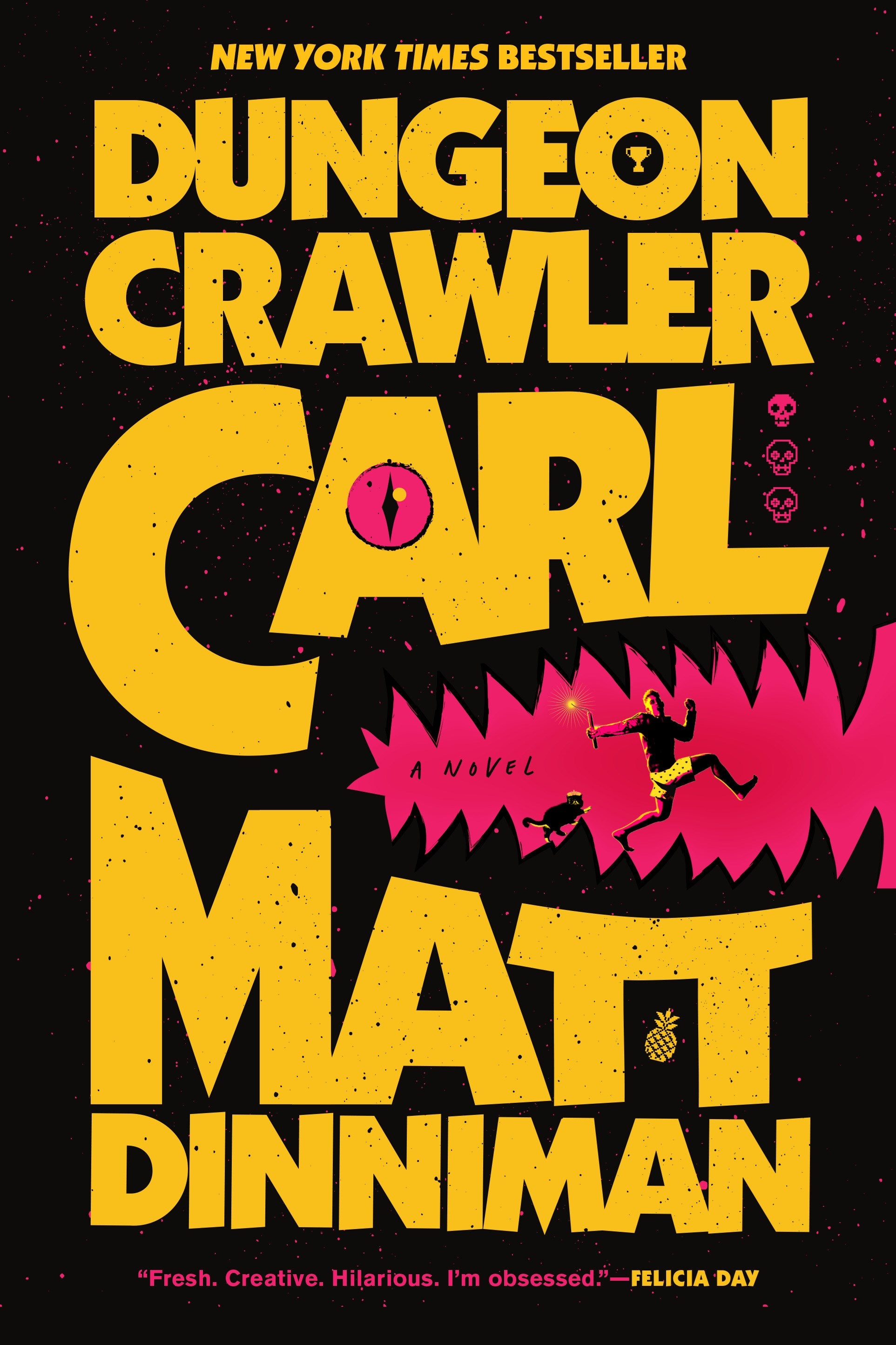 Dungeon Crawler Carl by Matt Dinniman
