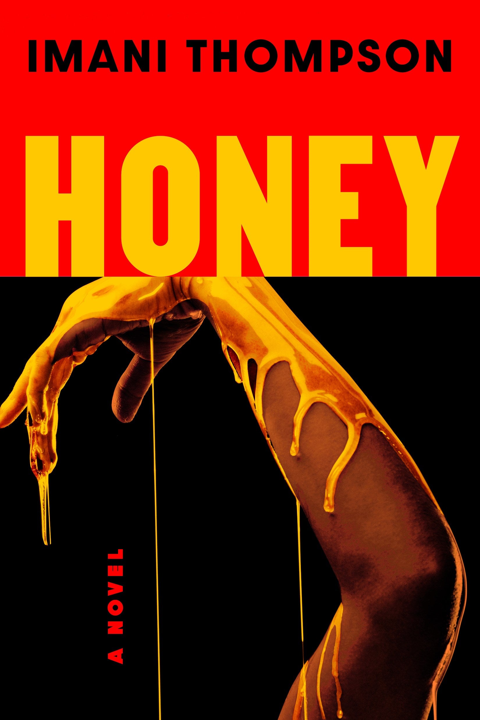 Honey by Imani Thompson