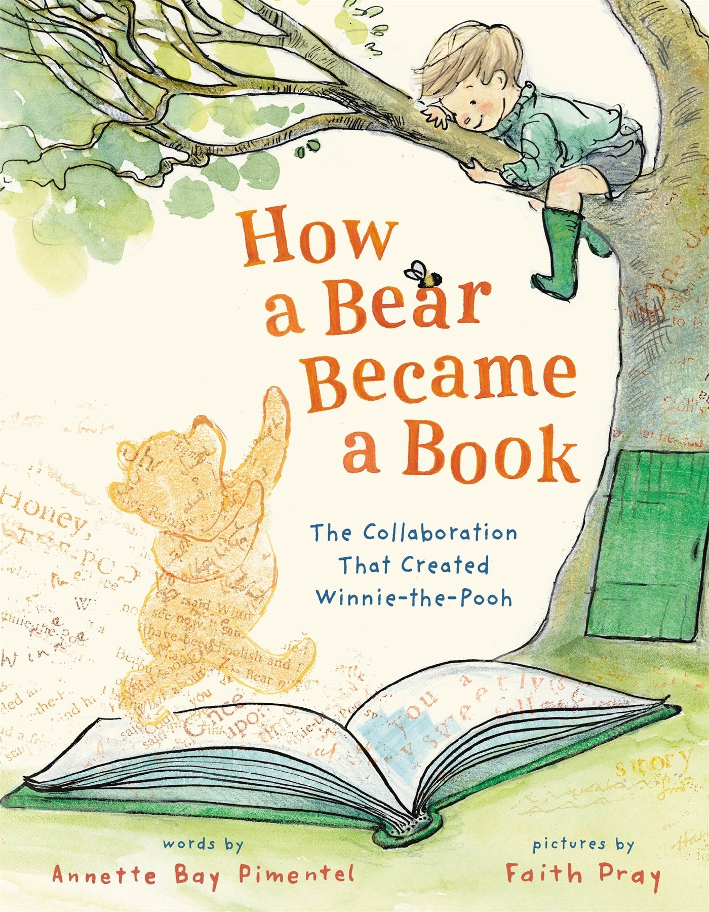 How A Bear Became a Book by Annette Bay Pimentel, Faith Pray