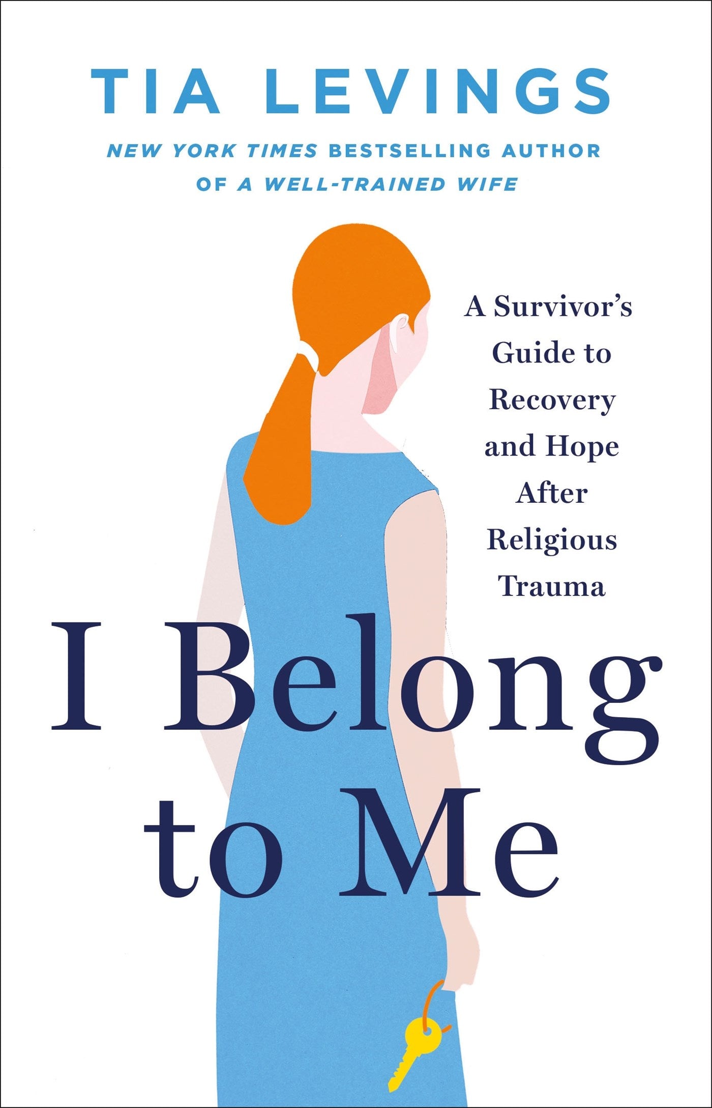 I Belong to Me by Tia Levings