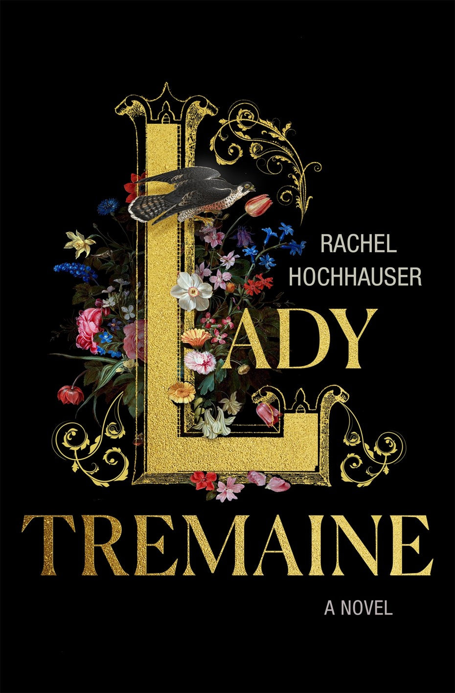 Lady Tremaine A Novel by Rachel Hochhauser