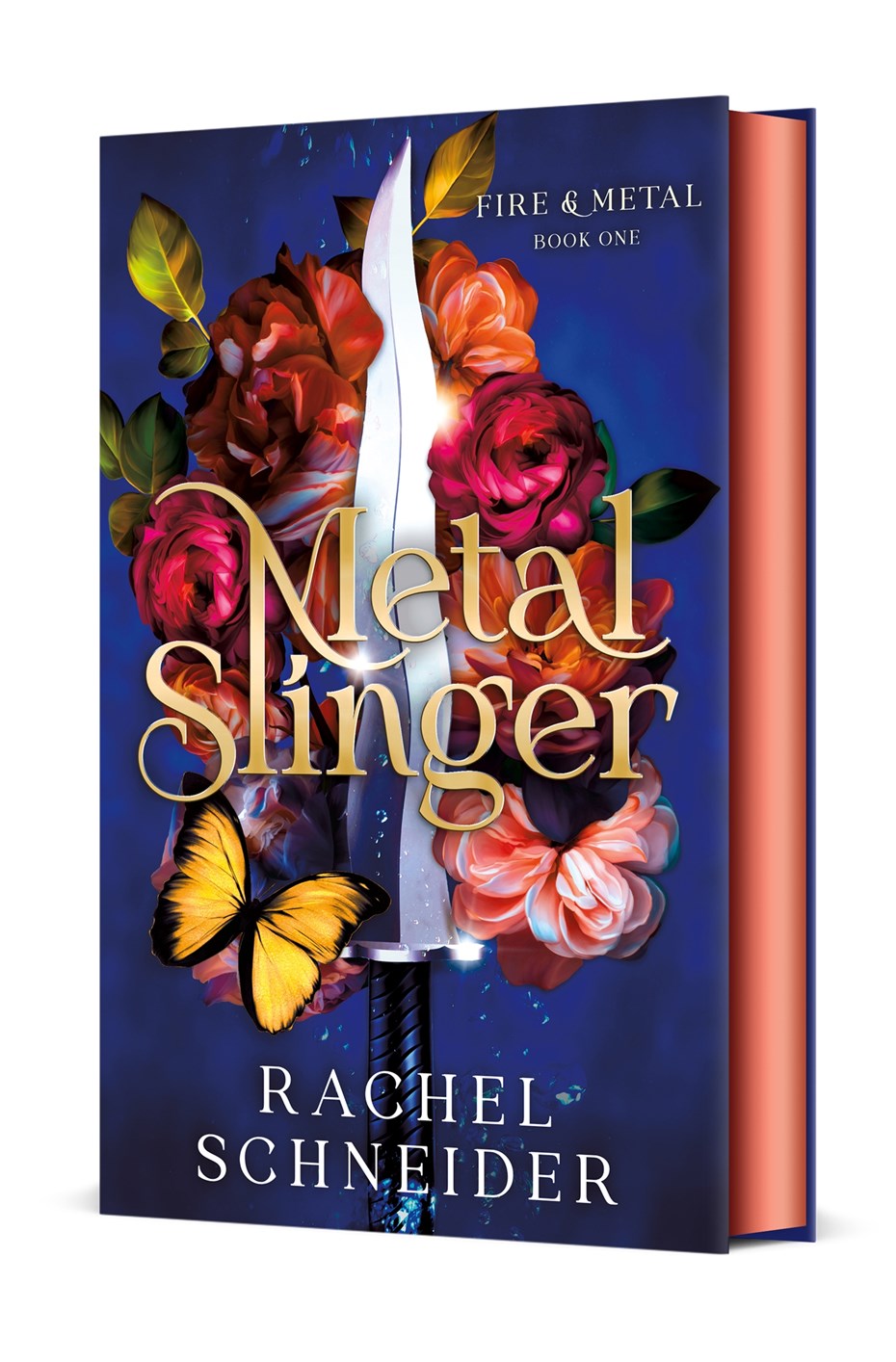 Metal Slinger Fire & Metal: Book One by Rachel Schneider