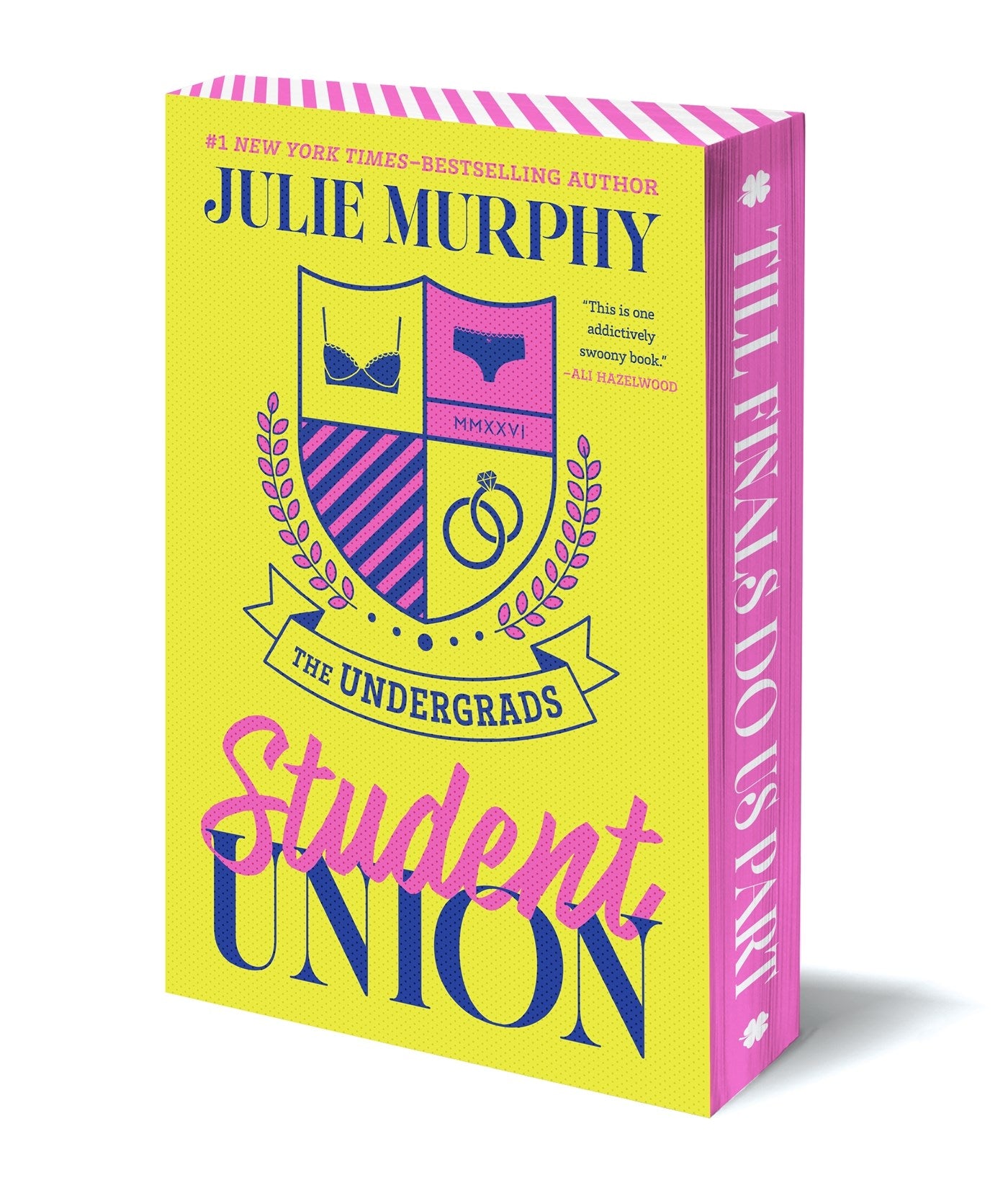 The Undergrads: Student Union by Julie Murphy (Signed, Deluxe Edition)