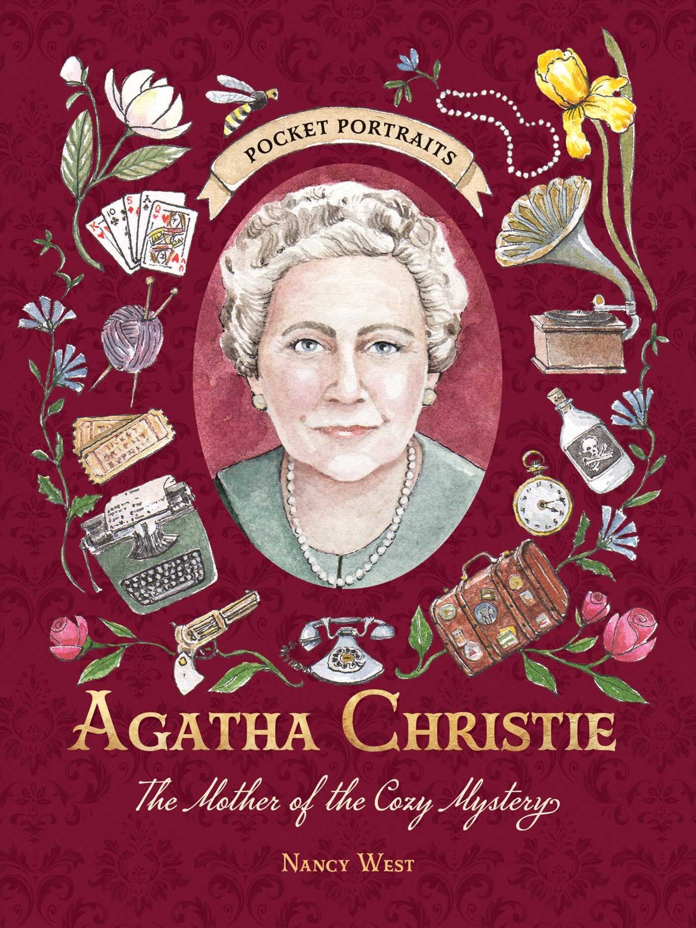 Agatha Christie: The Mother of the Cozy Mystery by Nancy West