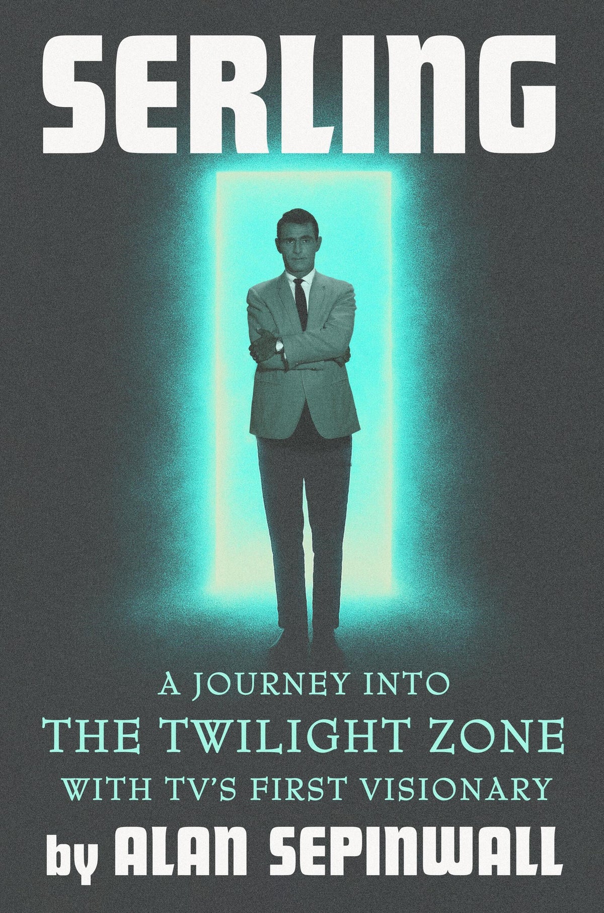 Serling by Alan Sepinwall
