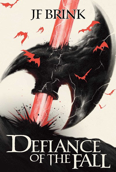 Defiance of the Fall by J.F. Brink