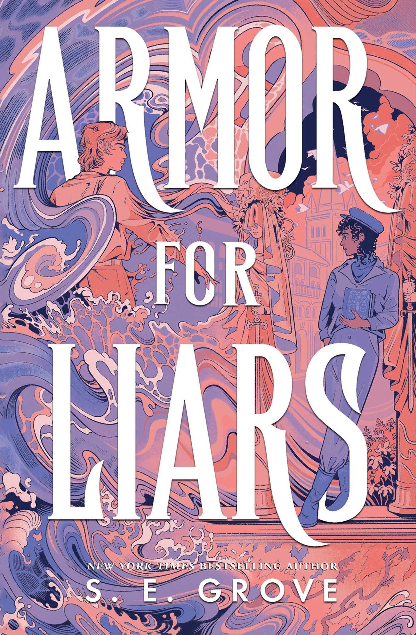 Armor for Liars by S. E. Grove