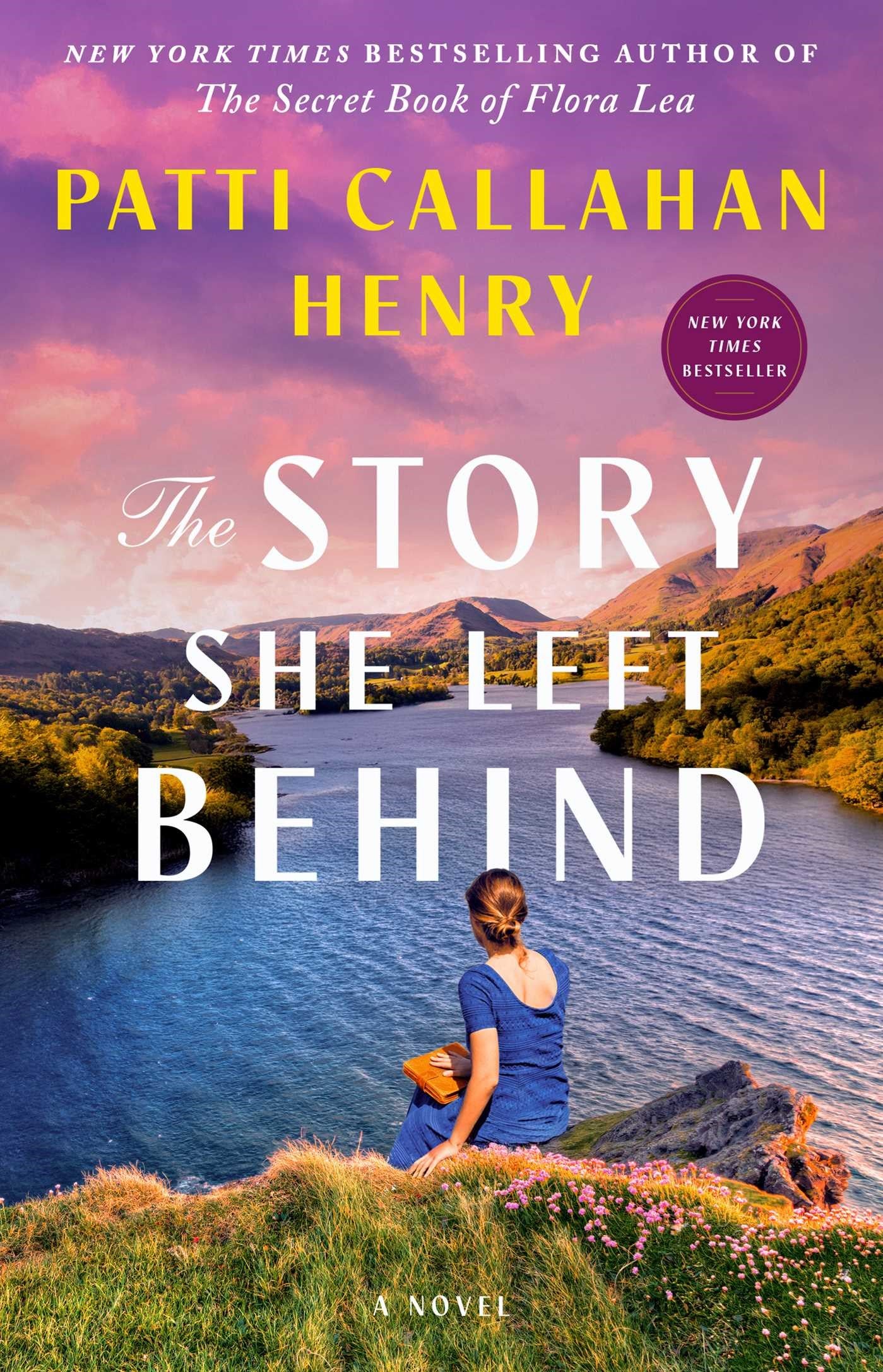 The Story She Left Behind by Patti Callahan Henry