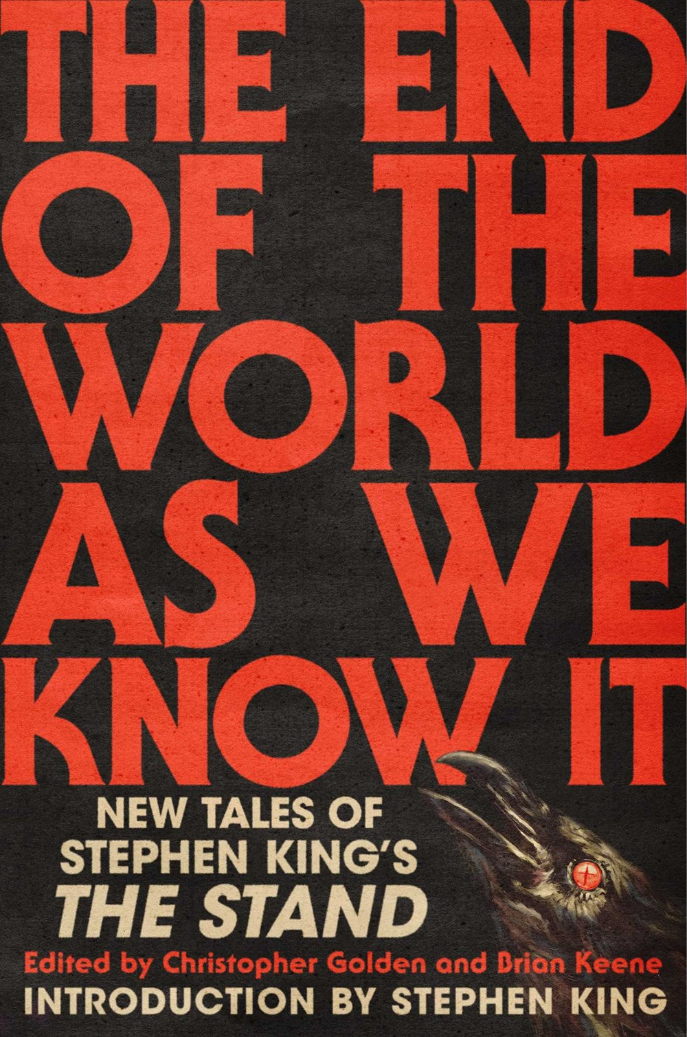 The End of the World As We Know It: New Tales of Stephen King&