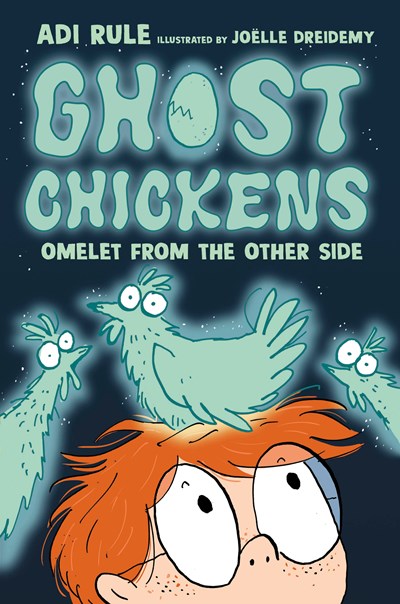 Ghost Chickens: Omelet from the Other Side by Ali Rule