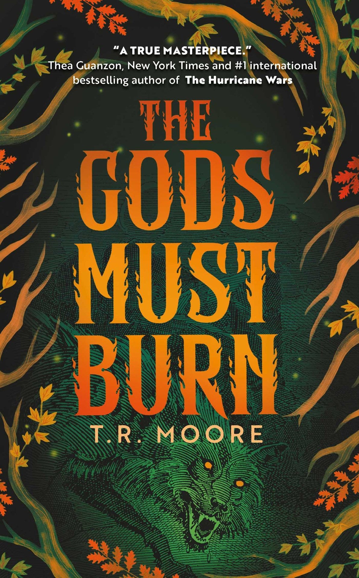 The Gods Must Burn by T.R. Moore