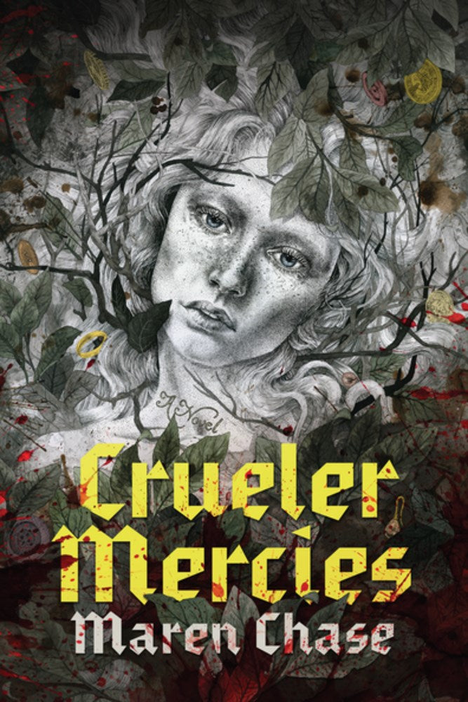 Crueler Mercies by Maren Chase