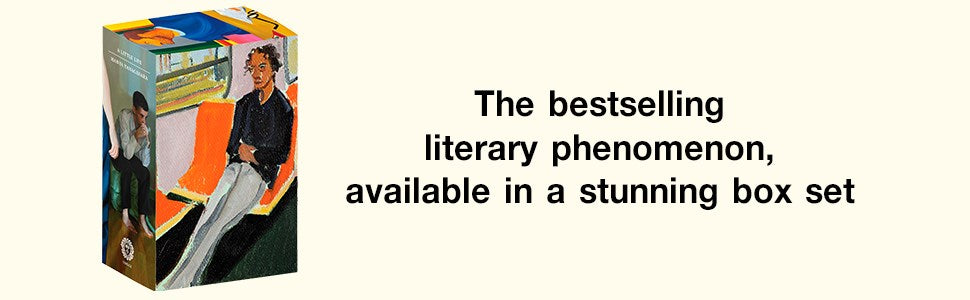 A Little Life by Hanya Yanagihara & Neel Mukherjee