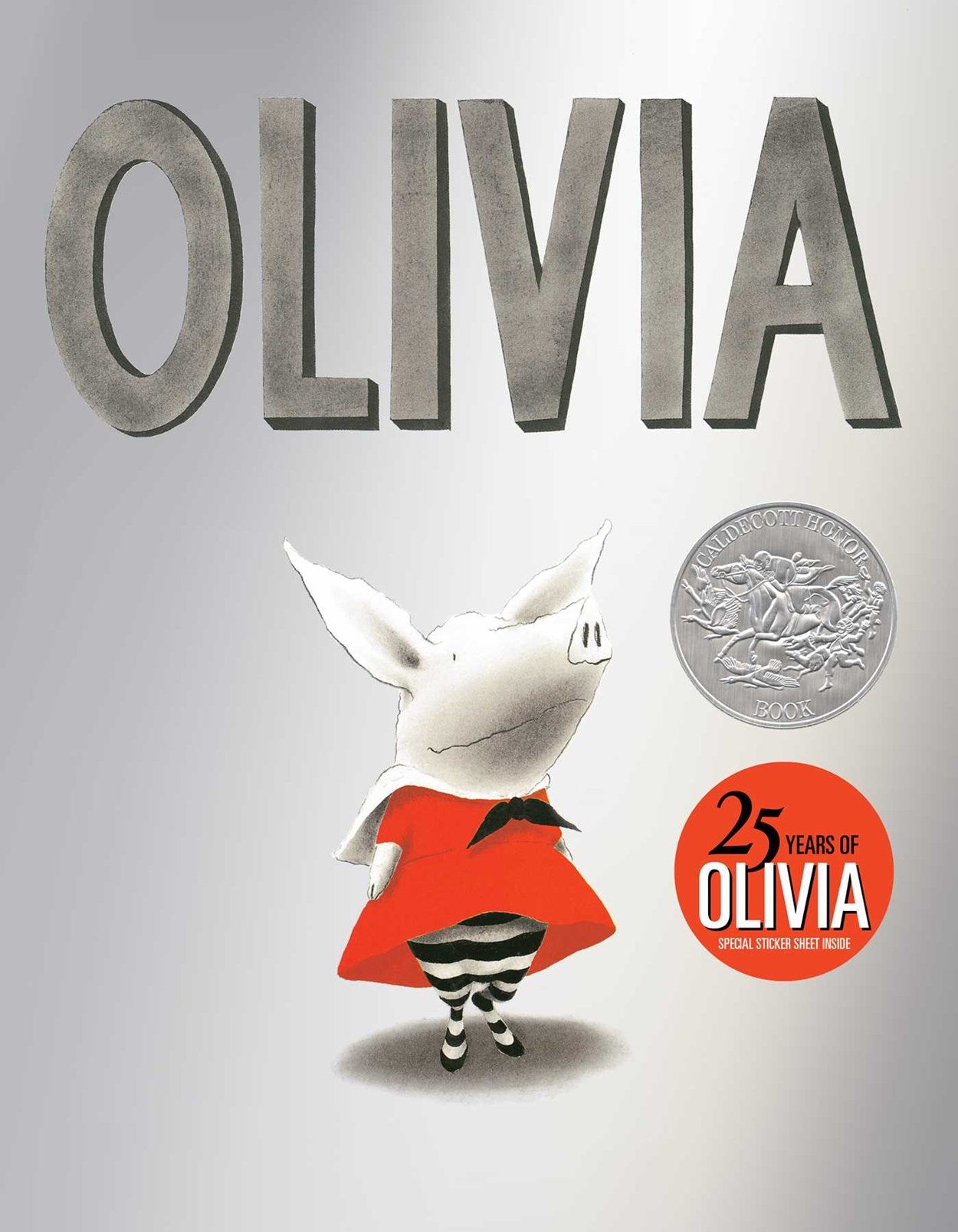 Olivia (25th Anniversary Edition) by Ian Falconer