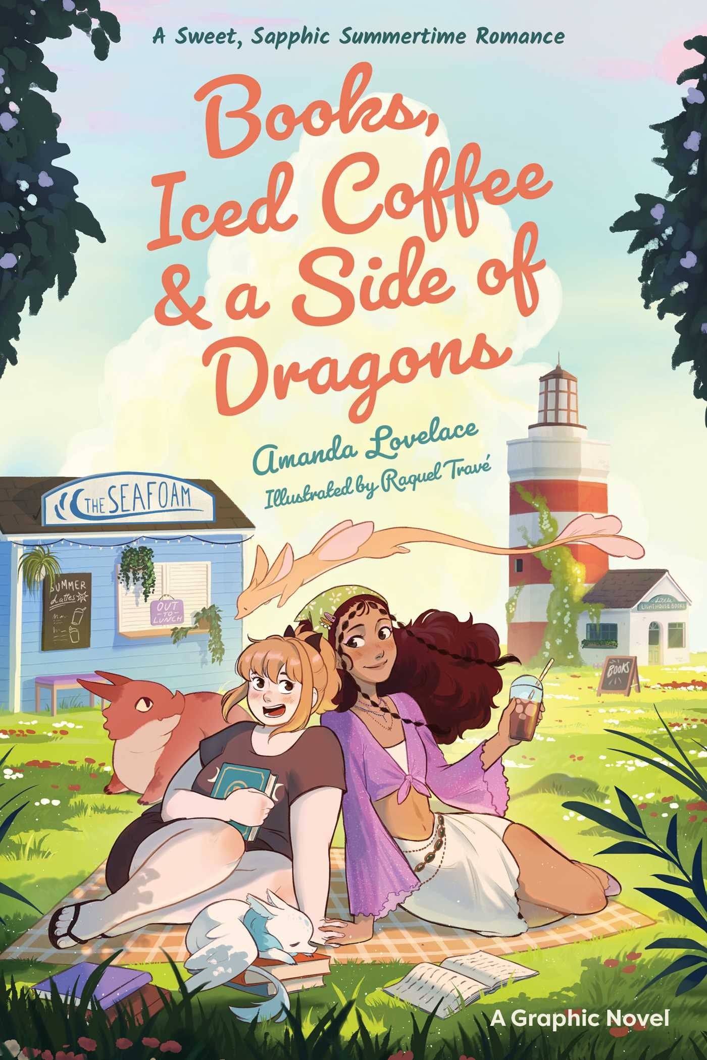 Books, Iced Coffee & a Side of Dragons by Amanda Lovelace, Raquel Trave