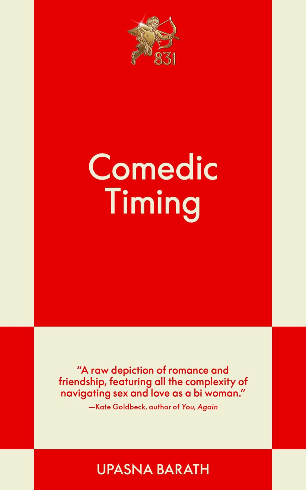 Comedic Timing by Upasna Barath (831 Stories)