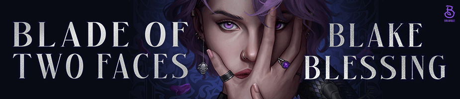 Blade of Two Faces by Blake Blessing (Deluxe Edition)