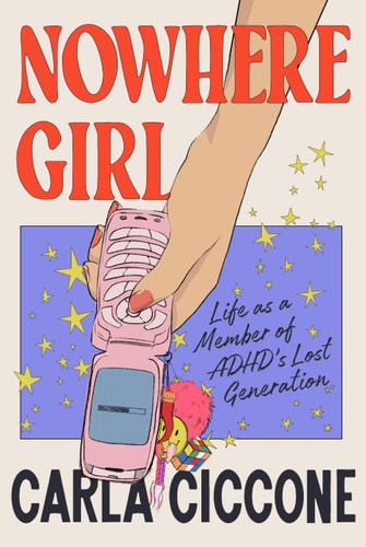 Nowhere Girl by Carla Ciccone
