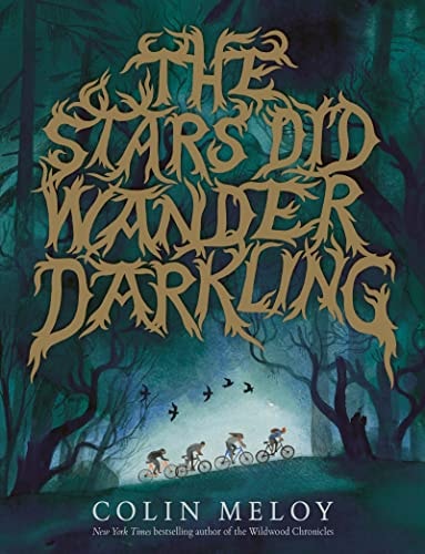 The Stars Did Wander Darkling by Colin Meloy (Signed)