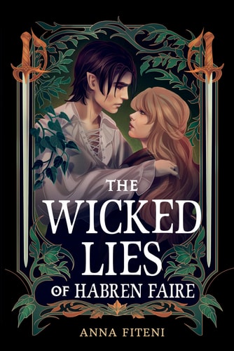 The Wicked Lies of Habren Faire by Anna Fiteni