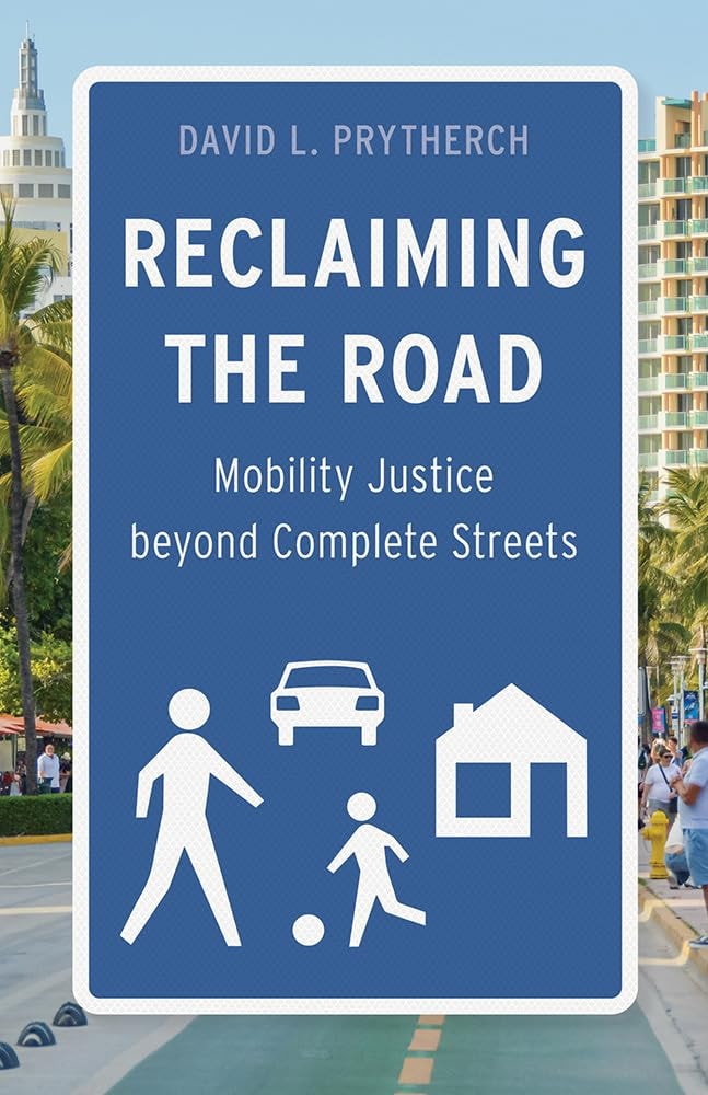 Reclaiming the Road by David L. Prytherch