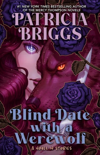 Blind Date with a Werewolf by Patricia Briggs