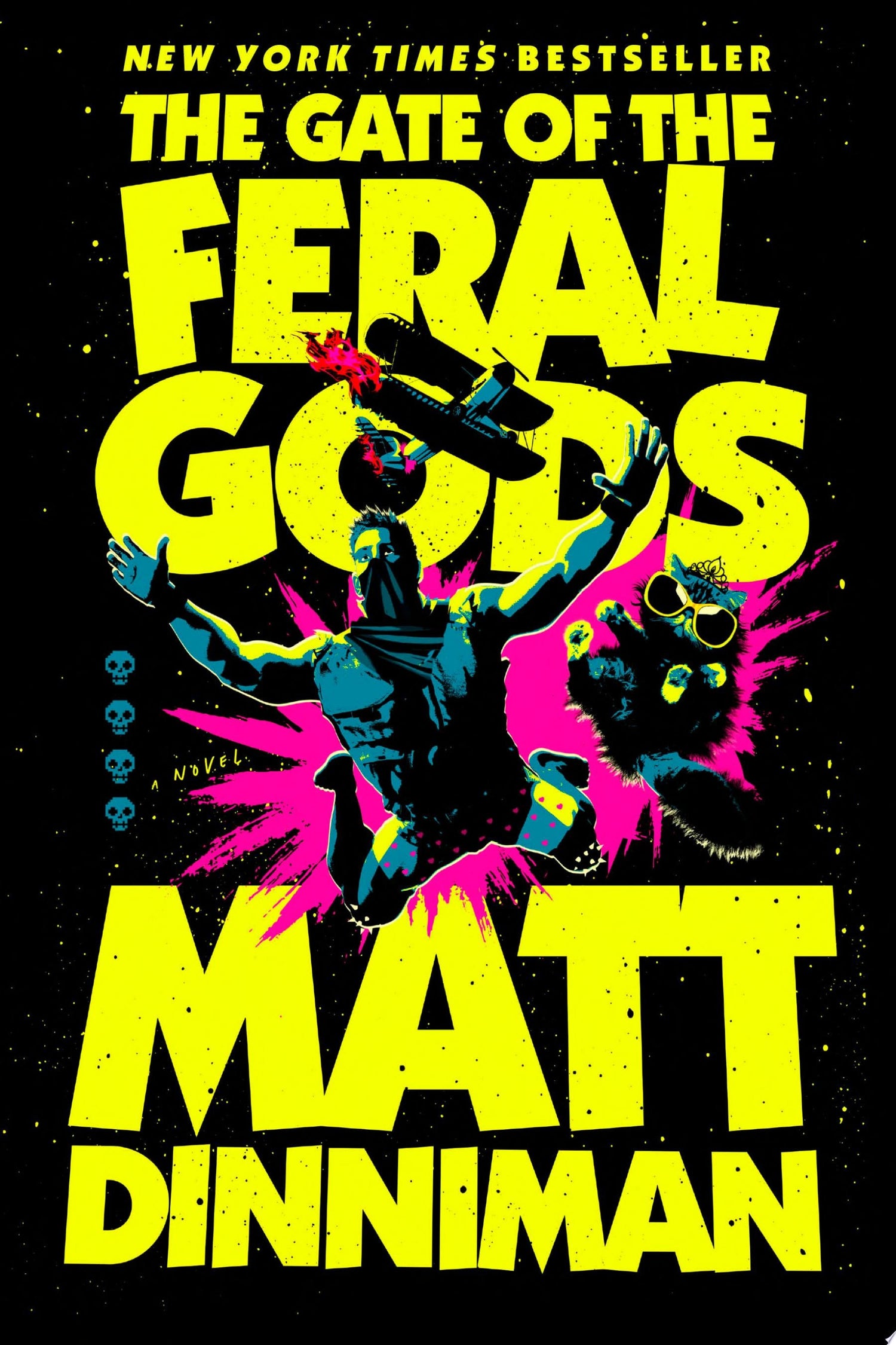 The Gate of the Feral Gods by Matt Dinniman
